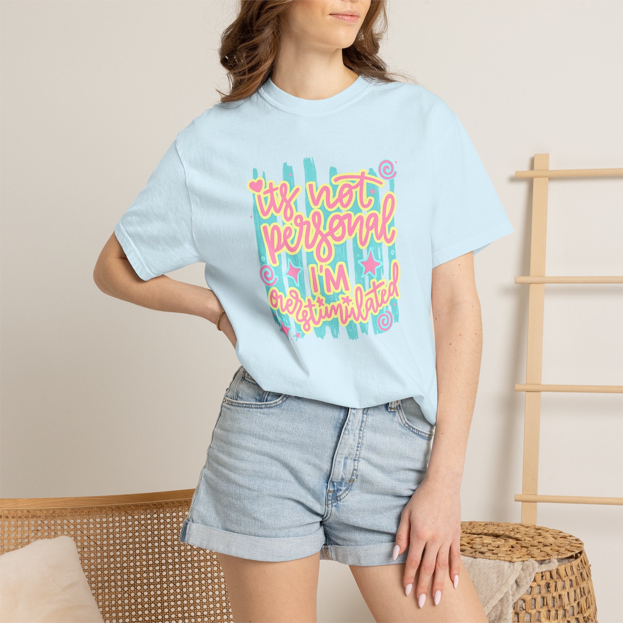 It’s Not Personal I’m Overstimulated T-Shirt — Pastel Tee